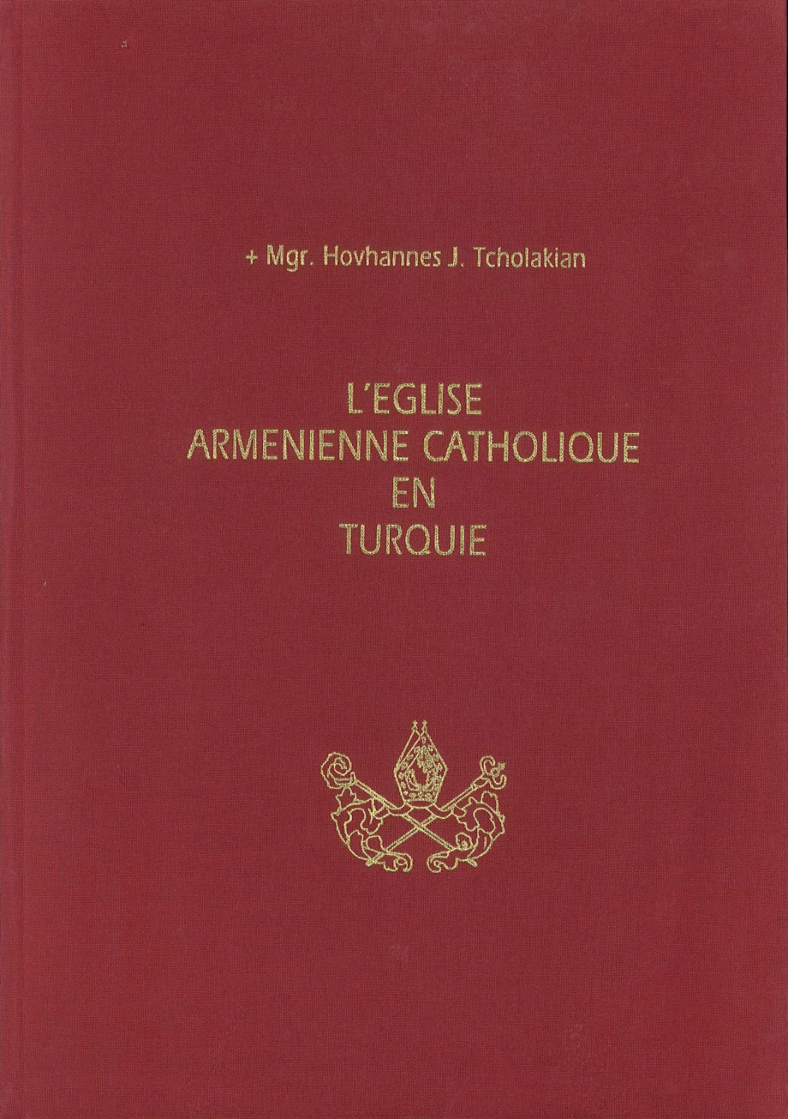 L'eglise Armenienne Catholique En Turquıe